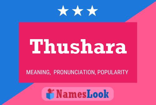 Thushara பெயர் போஸ்டர்