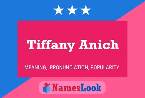 Tiffany Anich பெயர் போஸ்டர்