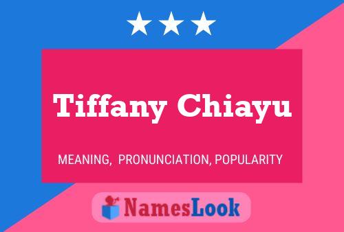 Tiffany Chiayu பெயர் போஸ்டர்