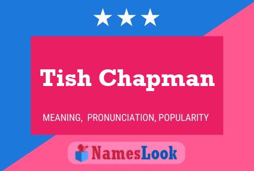 Tish Chapman பெயர் போஸ்டர்