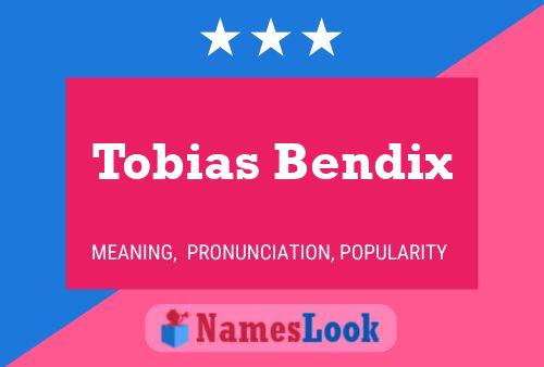 Tobias Bendix பெயர் போஸ்டர்