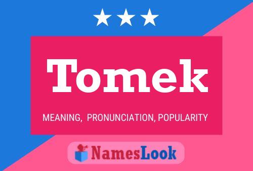 Tomek பெயர் போஸ்டர்