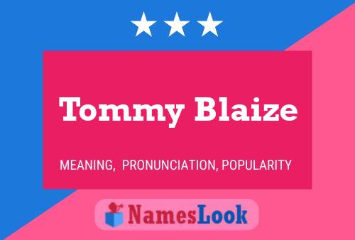 Tommy Blaize பெயர் போஸ்டர்