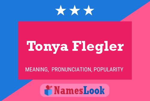 Tonya Flegler பெயர் போஸ்டர்