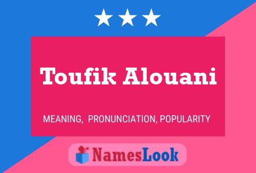 Toufik Alouani பெயர் போஸ்டர்