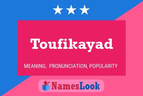 Toufikayad பெயர் போஸ்டர்