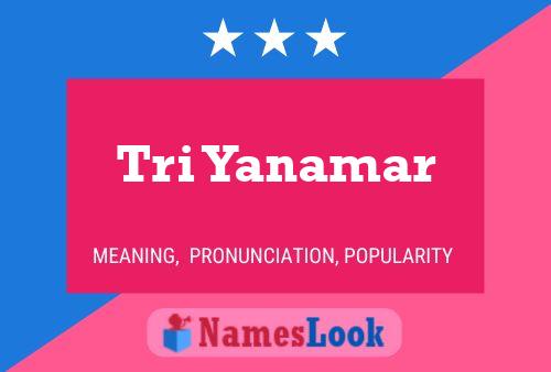 Tri Yanamar பெயர் போஸ்டர்