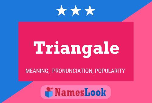 Triangale பெயர் போஸ்டர்