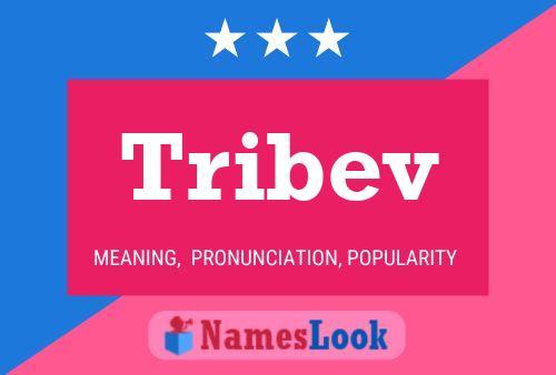 Tribev பெயர் போஸ்டர்