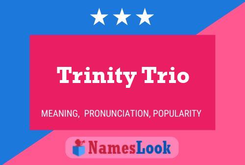 Trinity Trio பெயர் போஸ்டர்