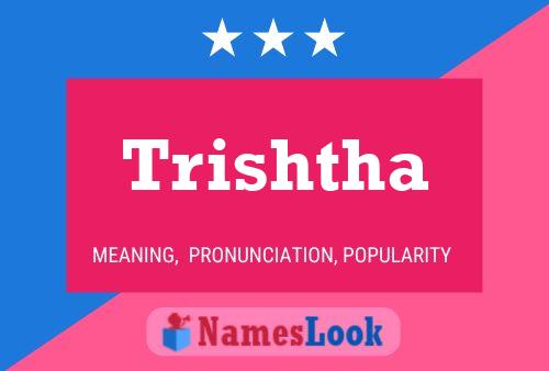 Trishtha பெயர் போஸ்டர்