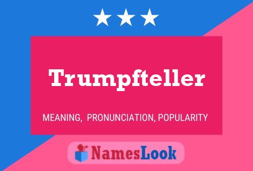 Trumpfteller பெயர் போஸ்டர்