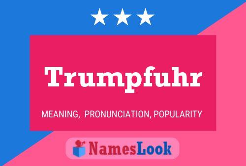 Trumpfuhr பெயர் போஸ்டர்