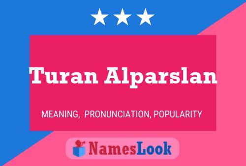 Turan Alparslan பெயர் போஸ்டர்