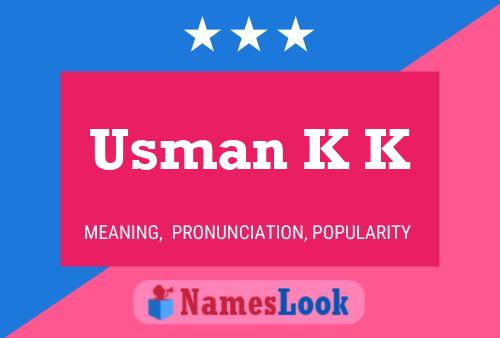 Usman K K பெயர் போஸ்டர்