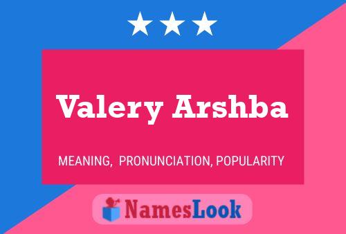 Valery Arshba பெயர் போஸ்டர்