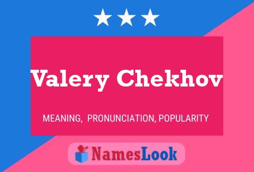 Valery Chekhov பெயர் போஸ்டர்