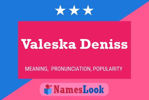 Valeska Deniss பெயர் போஸ்டர்