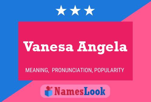 Vanesa Angela பெயர் போஸ்டர்