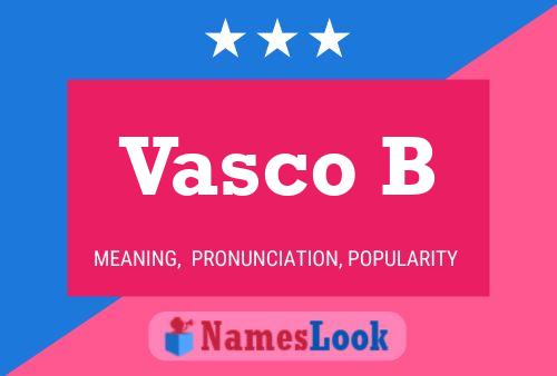 Vasco B பெயர் போஸ்டர்