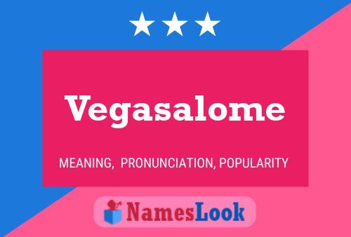 Vegasalome பெயர் போஸ்டர்