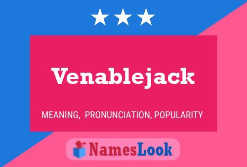 Venablejack பெயர் போஸ்டர்