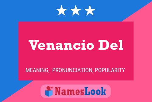 Venancio Del பெயர் போஸ்டர்