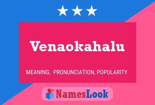 Venaokahalu பெயர் போஸ்டர்