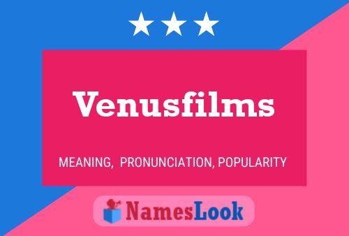 Venusfilms பெயர் போஸ்டர்