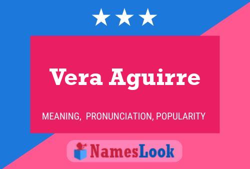 Vera Aguirre பெயர் போஸ்டர்