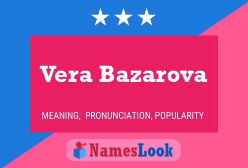 Vera Bazarova பெயர் போஸ்டர்