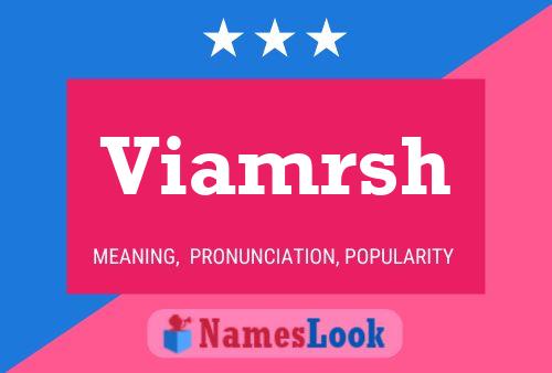 Viamrsh பெயர் போஸ்டர்