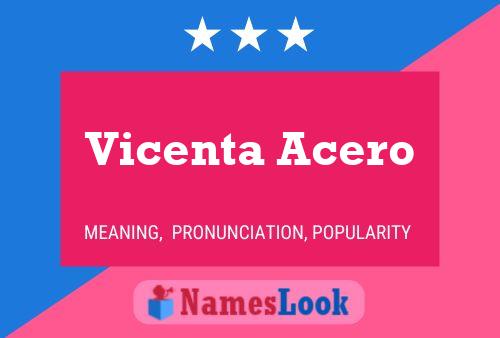 Vicenta Acero பெயர் போஸ்டர்