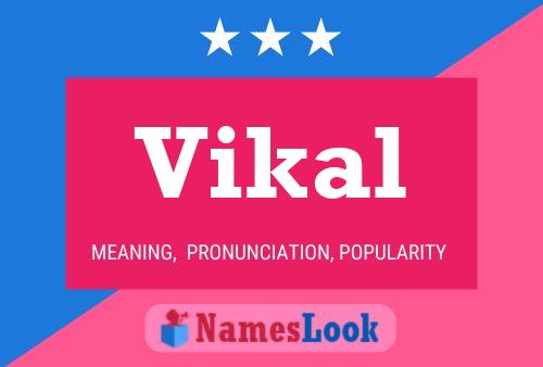 Vikal பெயர் போஸ்டர்