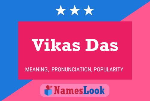 Vikas Das பெயர் போஸ்டர்