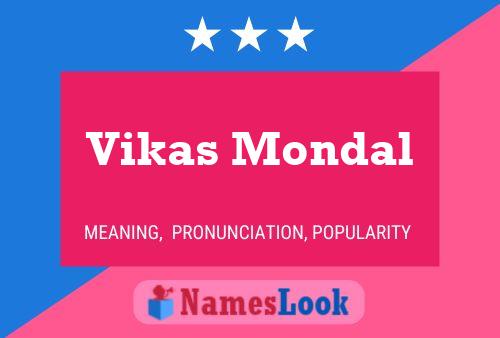 Vikas Mondal பெயர் போஸ்டர்