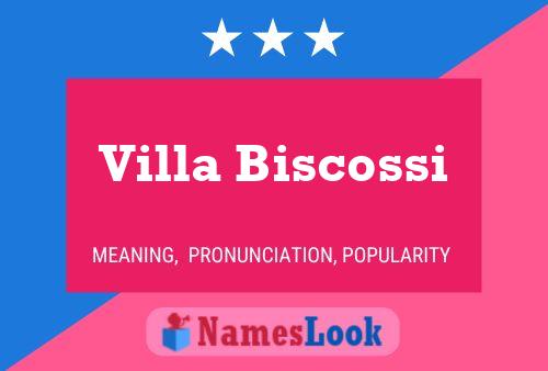 Villa Biscossi பெயர் போஸ்டர்