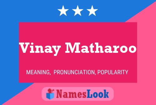 Vinay Matharoo பெயர் போஸ்டர்