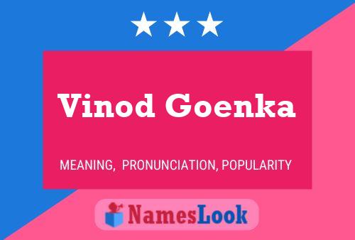 Vinod Goenka பெயர் போஸ்டர்