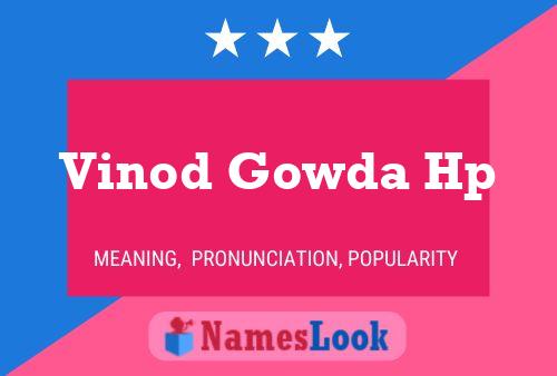 Vinod Gowda Hp பெயர் போஸ்டர்