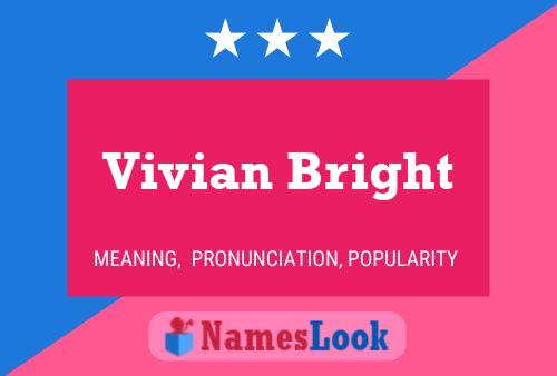 Vivian Bright பெயர் போஸ்டர்