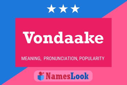 Vondaake பெயர் போஸ்டர்