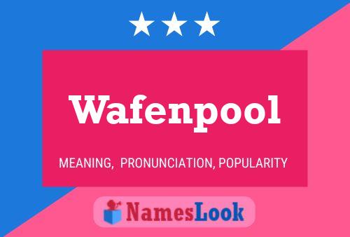 Wafenpool பெயர் போஸ்டர்