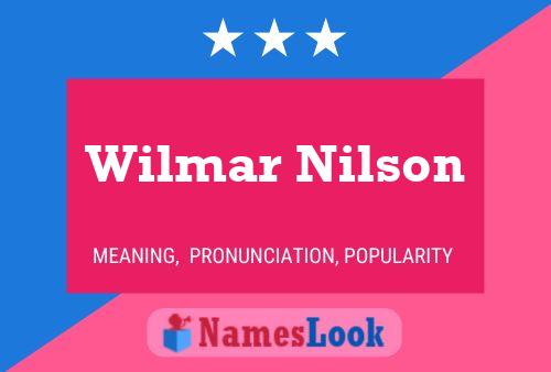 Wilmar Nilson பெயர் போஸ்டர்