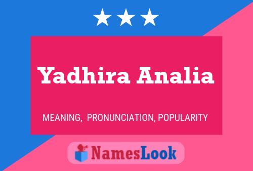 Yadhira Analia பெயர் போஸ்டர்