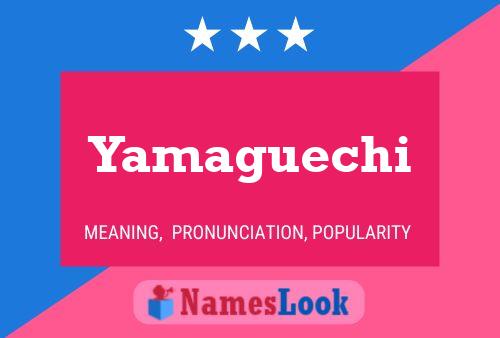 Yamaguechi பெயர் போஸ்டர்