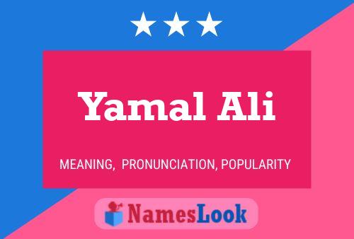 Yamal Ali பெயர் போஸ்டர்