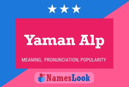 Yaman Alp பெயர் போஸ்டர்