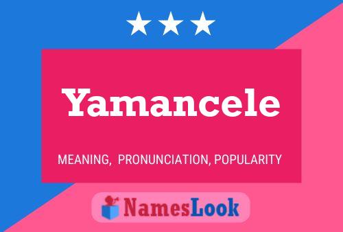 Yamancele பெயர் போஸ்டர்