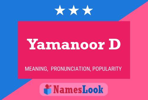 Yamanoor D பெயர் போஸ்டர்